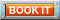 All data on this page is encrypted. Book It!